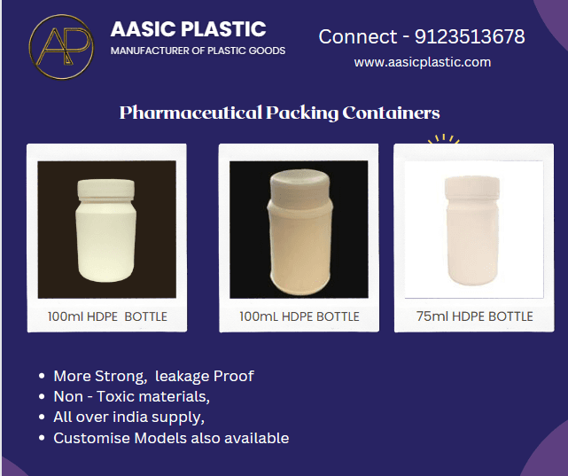 Aasic Plastic - Your Trusted Partner for Premium HDPE Medicine Packing Containers
