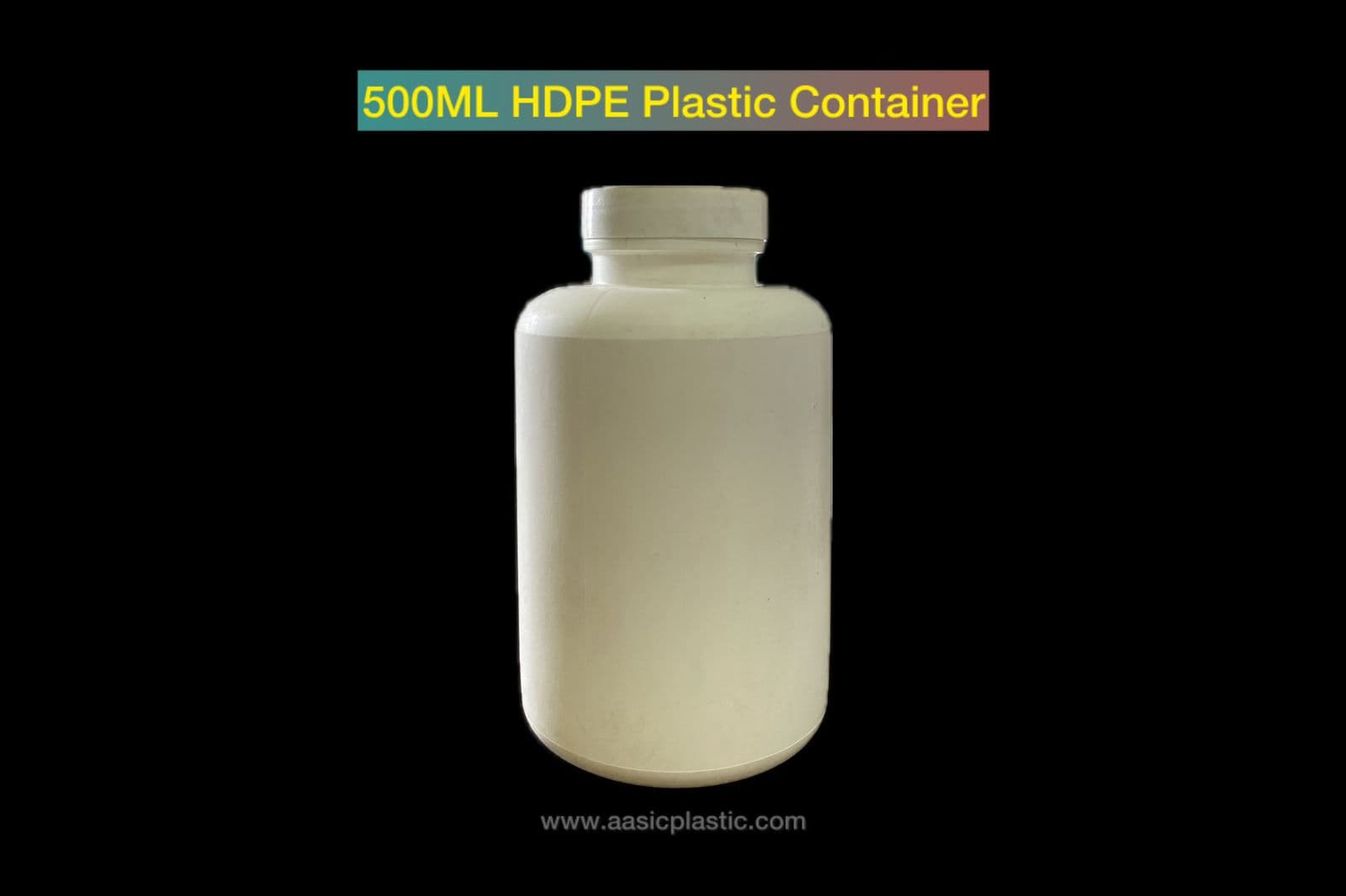Aasic Plastic: Leading Manufacturer of HDPE Containers for Pharmaceuticals in India ๐