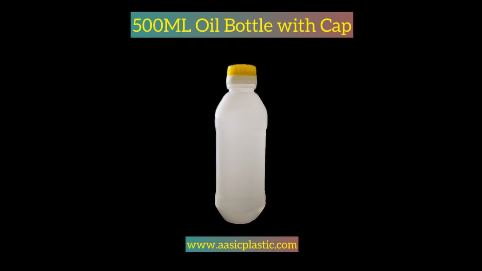 🆕 Introducing Our New 500ml HDPE Bottles for Edible Oil Packaging – Aasic Plastic, Trichy